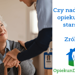 Czy nadaję się na opiekuna osób starszych?